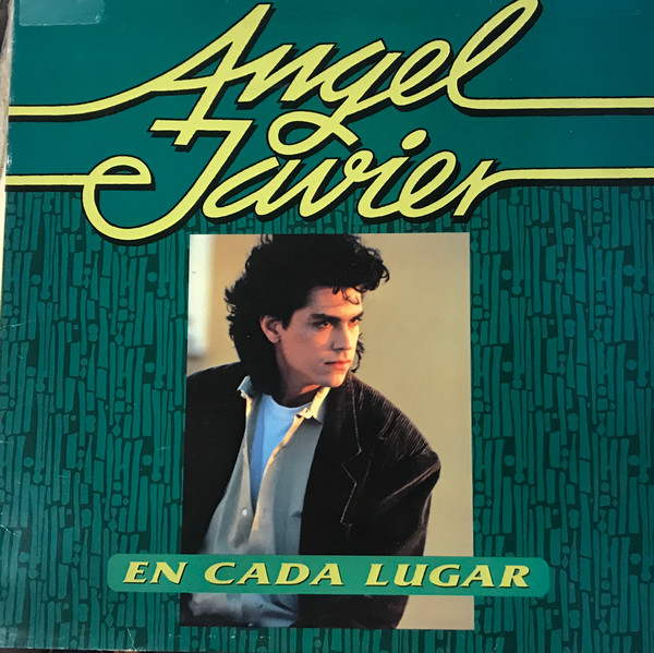 Angel Javier - En Cada Lugar | EMI (040 7966561)