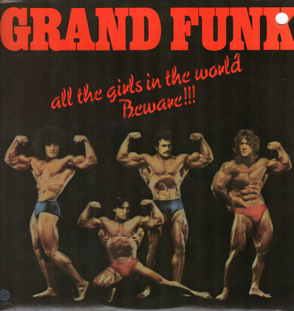 Grand Funk Railroad - All The Girls In The World Beware !!! | Capitol Records (SO-11356) - main Grand Funk Railroad - All The Girls In The World Beware !!! | Capitol Records (SO-11356) - main