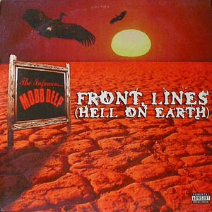Mobb Deep - Front Lines (Hell On Earth) | Loud Records (07863-64693-1)