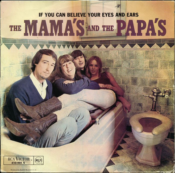 The Mamas & The Papas - If You Can Believe Your Eyes And Ears | RCA Victor (430.901) - main The Mamas & The Papas - If You Can Believe Your Eyes And Ears | RCA Victor (430.901) - main