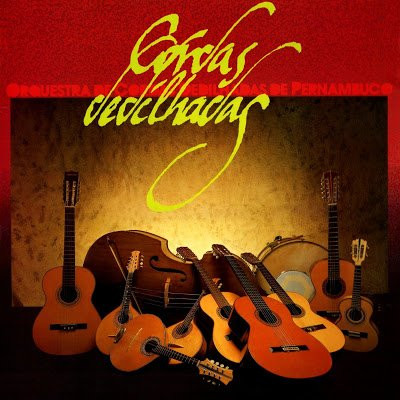Orquestra De Cordas Dedilhadas De Pernambuco - Cordas Dedilhadas | Som Da Gente (SDG-031/87) - main