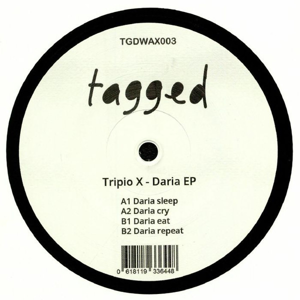Tripio X - Daria EP | Tagged Music (TGDWAX003) - 2