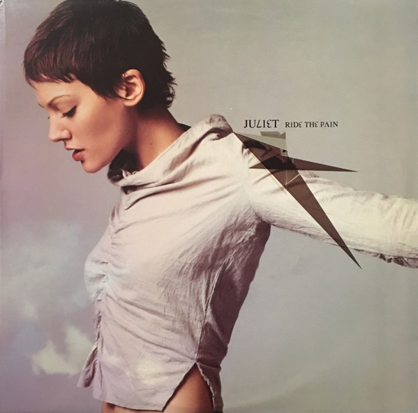 Juliet - Ride The Pain | Virgin Records America, Inc. (7087 6 19236 1 2)