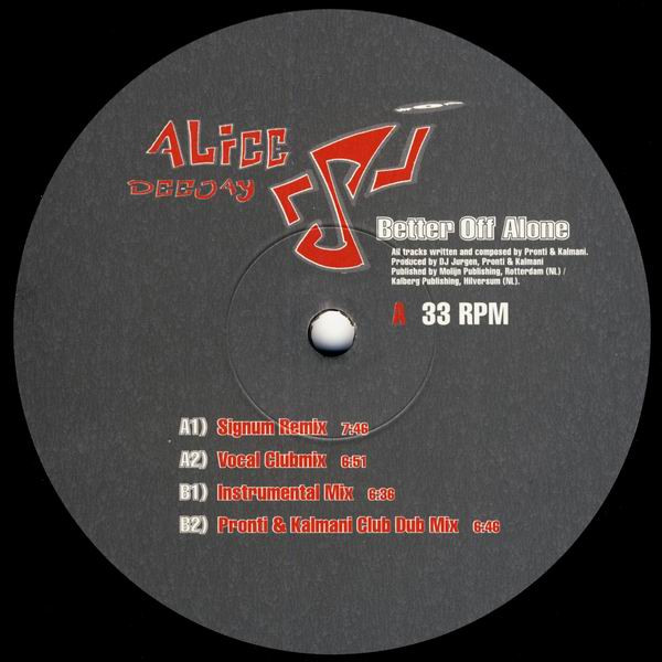 Alice Deejay - Better Off Alone | Orbit Records (DMD Orbit021) - 3 Alice Deejay - Better Off Alone | Orbit Records (DMD Orbit021) - 3