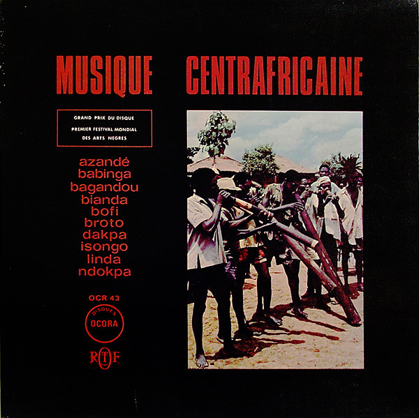 Various - Musique Centrafricaine | Ocora (OCR 43) - main Various - Musique Centrafricaine | Ocora (OCR 43) - main