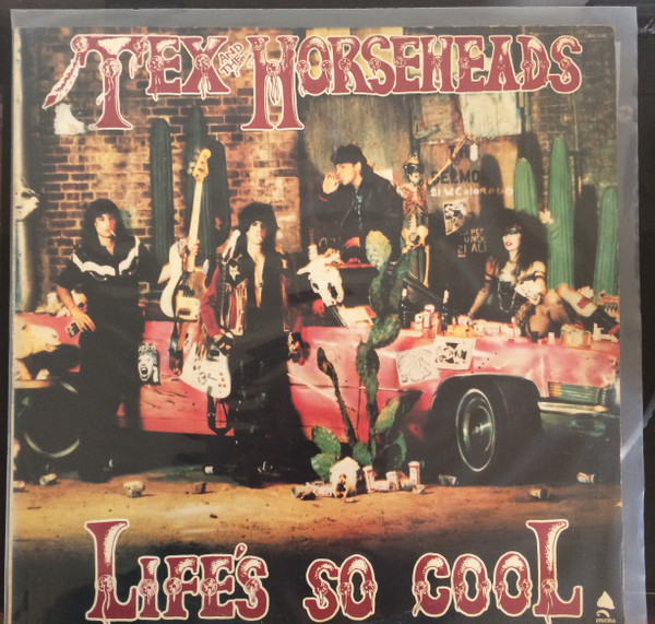 Tex & The Horseheads - Life's So Cool | Enigma Records (304.7030) - main