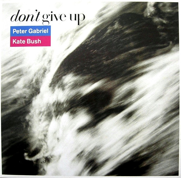 Peter Gabriel , Kate Bush - Don't Give Up | Virgin (608 289)