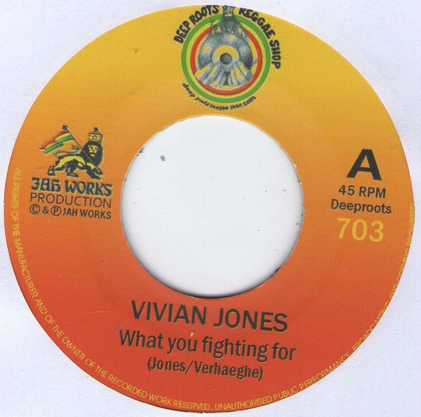 Vivian Jones - What You Fighting For | Deep Roots Reggae Shop (703) - main Vivian Jones - What You Fighting For | Deep Roots Reggae Shop (703) - main
