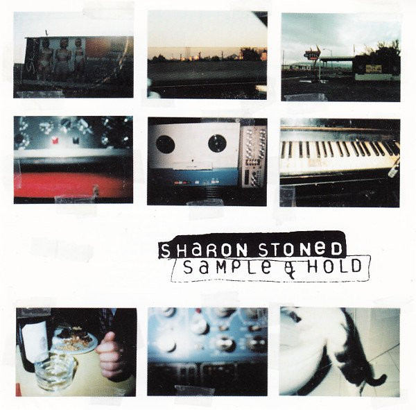 Sharon Stoned - Sample & Hold | Columbia (485 191 2) - main