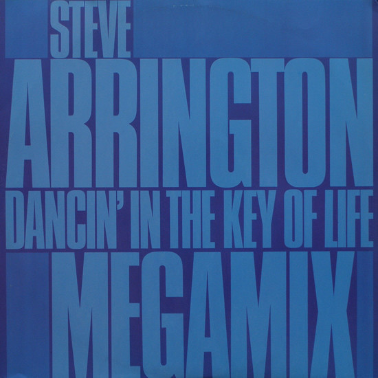 Steve Arrington - Dancin' In The Key Of Life (Megamix) | Atlantic (A 9534 (TE)) - main Steve Arrington - Dancin' In The Key Of Life (Megamix) | Atlantic (A 9534 (TE)) - main