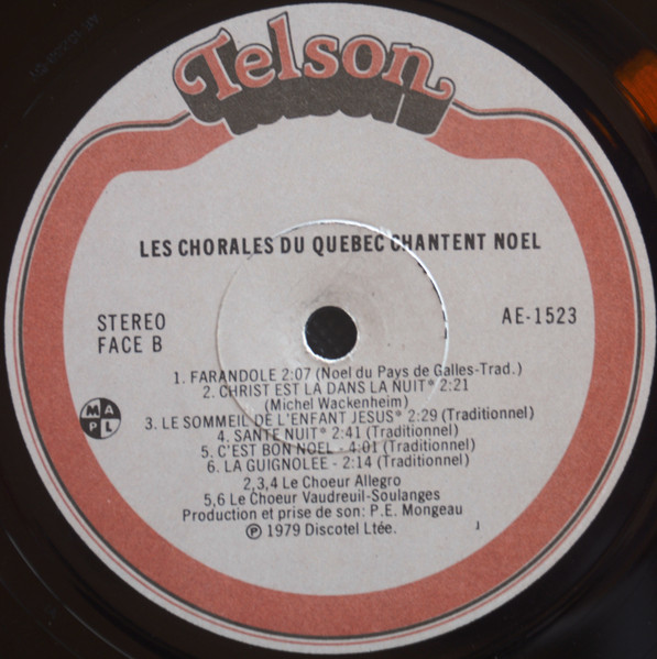Le Choeur Allégro De Montréal , Ensemble Polymnie , Le Choeur Vaudreuil-Soulanges - Les Chorales Du Québec Chantent Noël | Telson (AE-1523) - 4 Le Choeur Allégro De Montréal , Ensemble Polymnie , Le Choeur Vaudreuil-Soulanges - Les Chorales Du Québec Chantent Noël | Telson (AE-1523) - 4