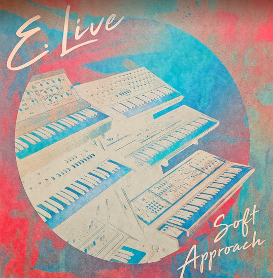 E. Live - Soft Approach | Star Creature (SC1250)