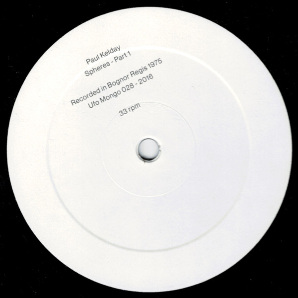 Paul Kelday - Spheres | UFO Mongo (Ufo Mongo 028) - 2