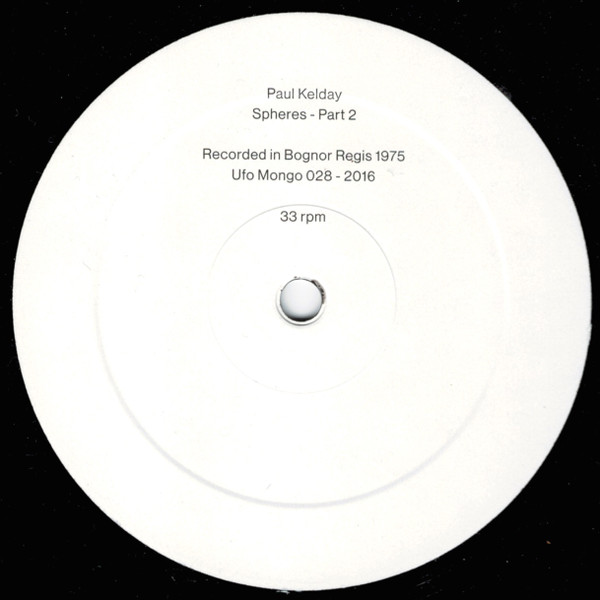 Paul Kelday - Spheres | UFO Mongo (Ufo Mongo 028) - 3