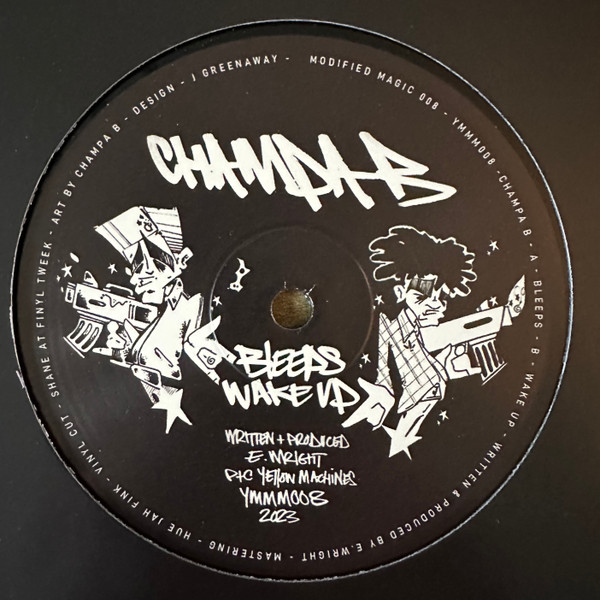 Champa B - Bleeps / Wake Up | Modified Magic (YMMM008)