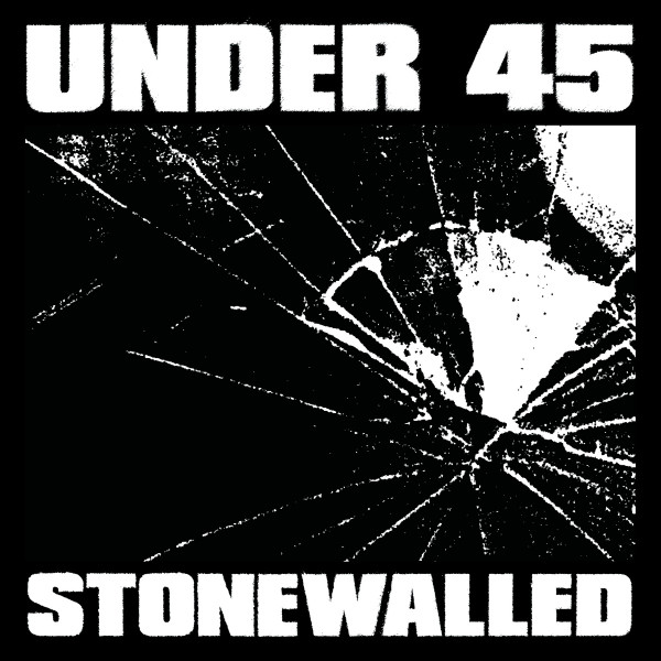 Under 45 - Stonewalled | Destructure Records (D96) - main Under 45 - Stonewalled | Destructure Records (D96) - main