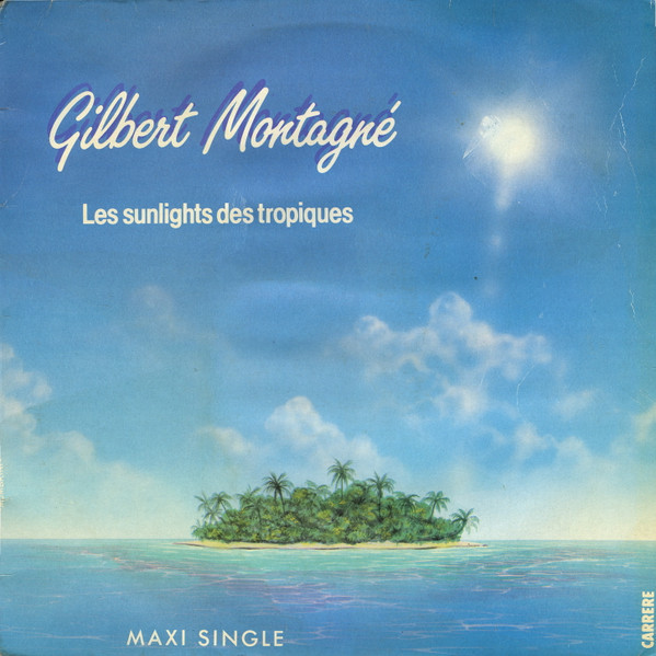 Gilbert Montagné - Les Sunlights Des Tropiques | Baby Records (8506) - main Gilbert Montagné - Les Sunlights Des Tropiques | Baby Records (8506) - main