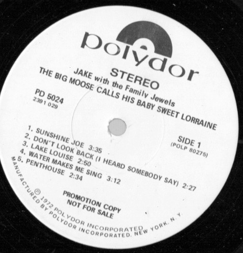 Jake And The Family Jewels - The Big Moose Calls His Baby Sweet Lorraine | Polydor (PD 5024) Jake And The Family Jewels - The Big Moose Calls His Baby Sweet Lorraine | Polydor (PD 5024)