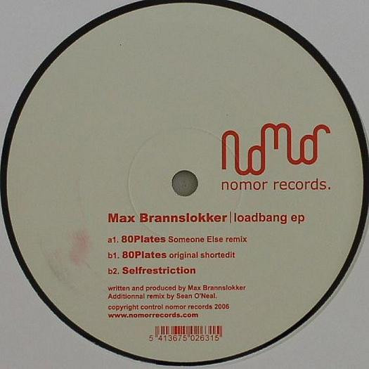 Max Brannslokker - Loadbang EP | Nomor Records (Nomor 001) - main Max Brannslokker - Loadbang EP | Nomor Records (Nomor 001) - main