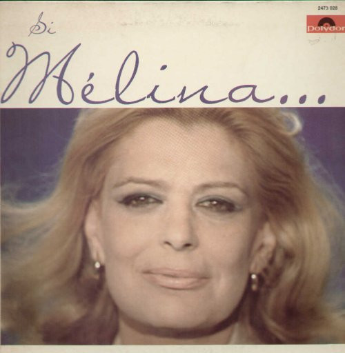 Melina Mercouri - Si Melina... M'Etait Contée | Polydor (2473 028) - main