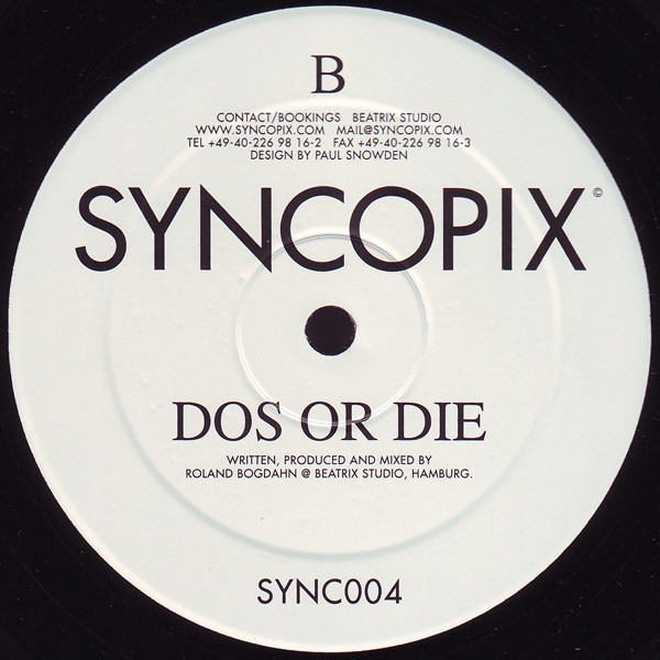 Syncopix - Together Again (Logistics Remix) / Dos Or Die | Syncopix Records (SYNC004) - 2 Syncopix - Together Again (Logistics Remix) / Dos Or Die | Syncopix Records (SYNC004) - 2
