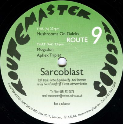 Sarcoblast - Mushroom On Daleks / Mogadon / Aphex Triplet | Routemaster Records (ROUTE 9) - 2 Sarcoblast - Mushroom On Daleks / Mogadon / Aphex Triplet | Routemaster Records (ROUTE 9) - 2