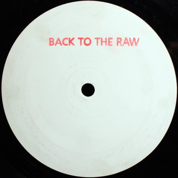 Unknown Artist - Back To The Raw | Not On Label (none) - main