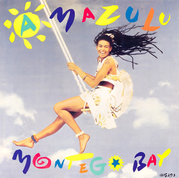 Amazulu - Montego Bay | Island Records (12 IS 293) - main