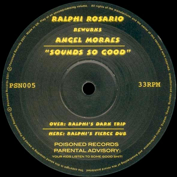 Ralphi Rosario Rewurks Angel Moraes - Sounds So Good | Poisoned Records (PSN005)