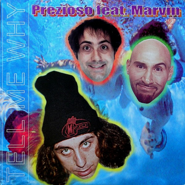 Prezioso Feat. Marvin - Tell Me Why | BXR (BXR 1072) - main Prezioso Feat. Marvin - Tell Me Why | BXR (BXR 1072) - main