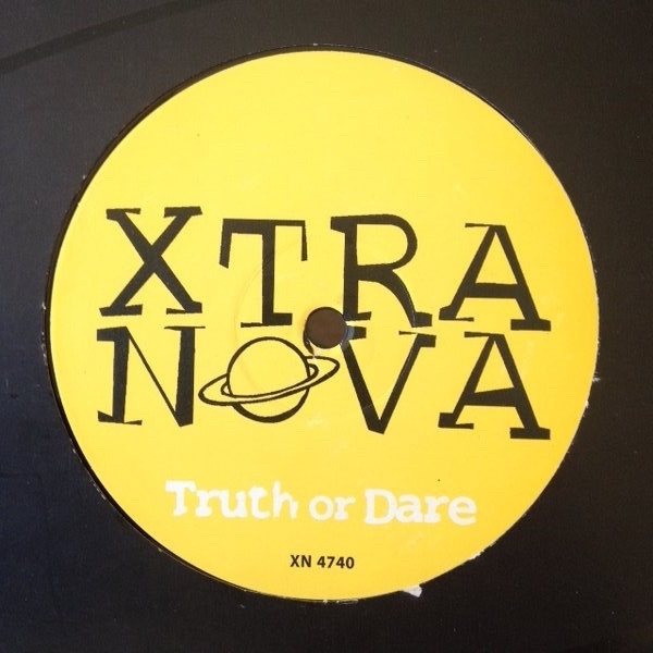 Truth Or Dare - Go To Release | Xtra Nova (XN 4740) - 2