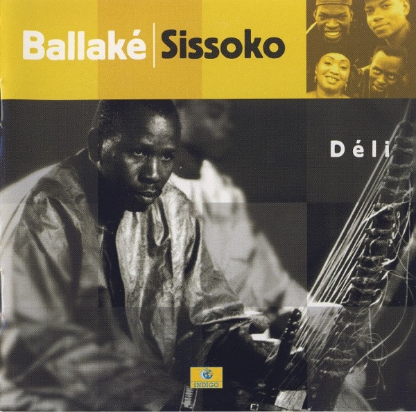 Ballaké Sissoko - Déli | Label Bleu (LBLC 2576) - main Ballaké Sissoko - Déli | Label Bleu (LBLC 2576) - main