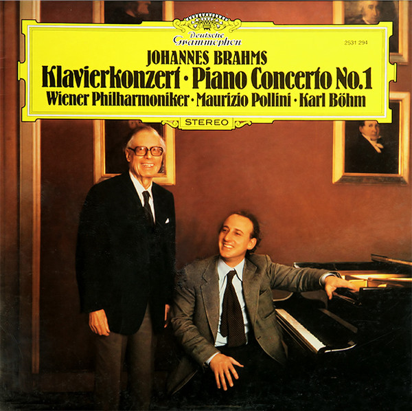 Johannes Brahms - Maurizio Pollini , Karl Böhm , Wiener Philharmoniker - Klavierkonzert · Piano Concerto No. 1 | Deutsche Grammophon (2531 294)