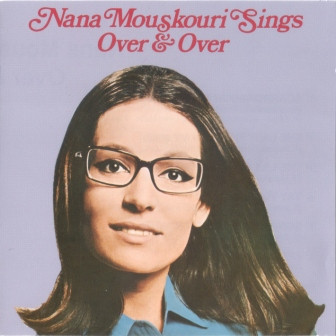 Nana Mouskouri - Nana Mouskouri Sings Over & Over | Fontana (838 736-2) - main Nana Mouskouri - Nana Mouskouri Sings Over & Over | Fontana (838 736-2) - main