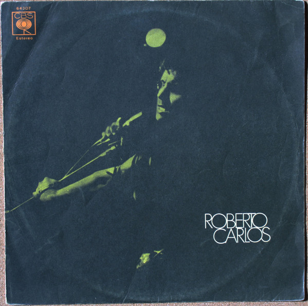 Roberto Carlos - Roberto Carlos | CBS (64307) - main