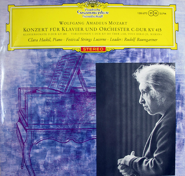 Wolfgang Amadeus Mozart , Clara Haskil , Festival Strings Lucerne , Rudolf Baumgartner - Konzert Für Klavier Und Orchester C-Dur KV 415 | Deutsche Grammophon (138 670 SLPM) - main