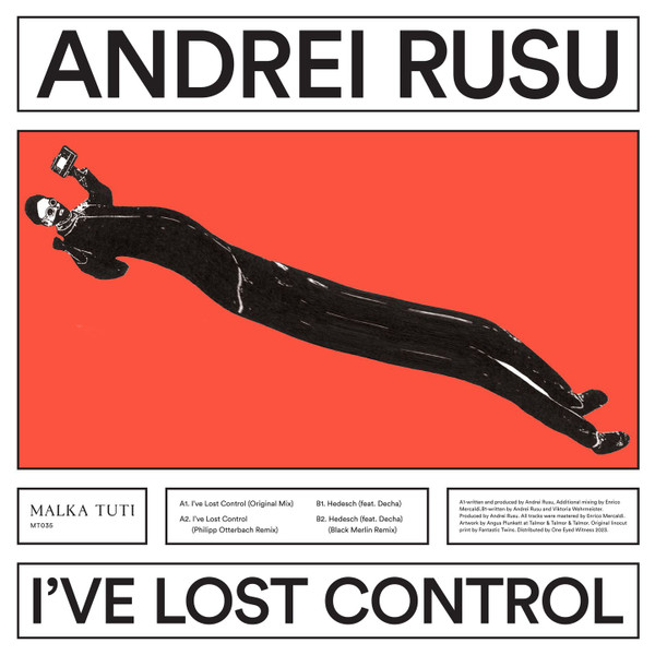 Andrei Rusu - I've Lost Control | Malka Tuti (MT0035) Andrei Rusu - I've Lost Control | Malka Tuti (MT0035)