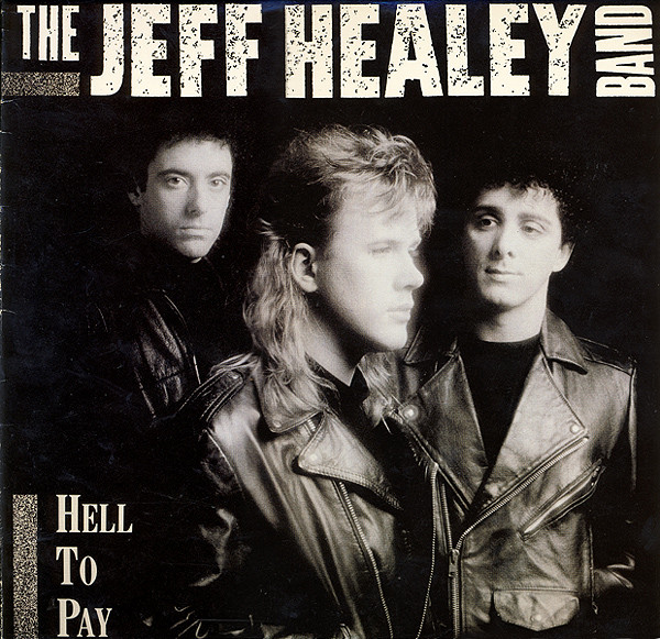 The Jeff Healey Band - Hell To Pay | Arista (210 815) - main