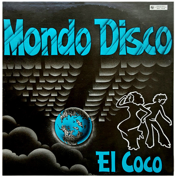 El Coco - Mondo Disco | AVI Records (AVI 1039) - main El Coco - Mondo Disco | AVI Records (AVI 1039) - main