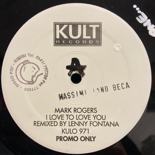 Mark Rogers - I Love To Love You (Lenny Fontana Remixes) | Kult Records (KULO 971)