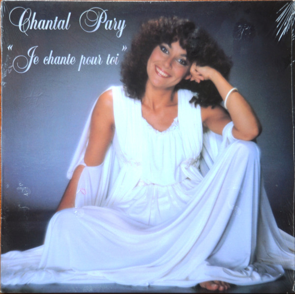 Chantal Pary - Je Chante Pour Toi | Kébec-Disc (KD-557)