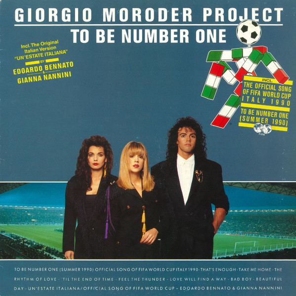 Giorgio Moroder Project - To Be Number One (Summer 1990) | Virgin (210 764 630)