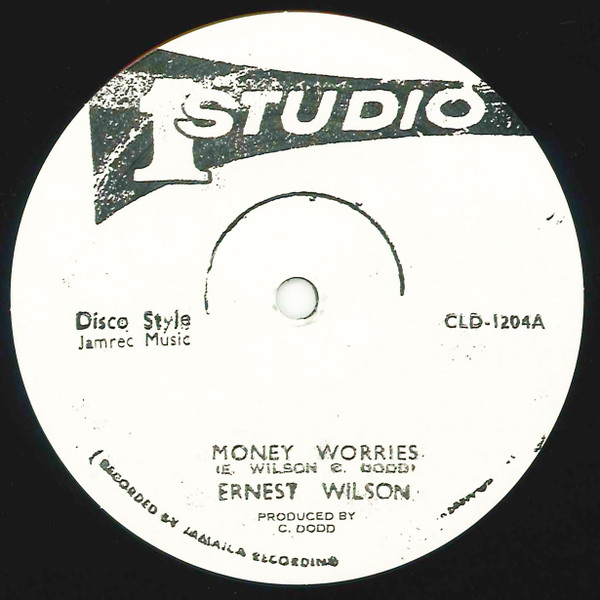 Ernest Wilson / Brentford Disco Set - Money Worries / El Bang Bang | Studio One (CLD-1204)