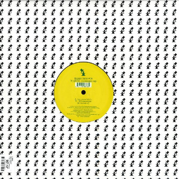 KJ Gibbs - Messages EP | Floppy Funk (floppy funk #06) - main KJ Gibbs - Messages EP | Floppy Funk (floppy funk #06) - main