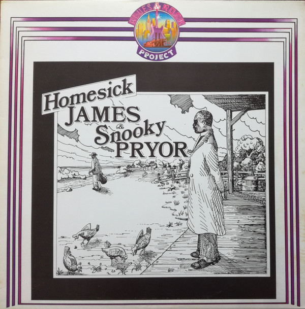 Homesick James & Snooky Pryor - Homesick James & Snooky Pryor | Big Bear Records (BRP 2002)