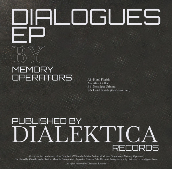 Memory Operators - Dialogues EP | Dialektica Records (DIAL001) - 2 Memory Operators - Dialogues EP | Dialektica Records (DIAL001) - 2