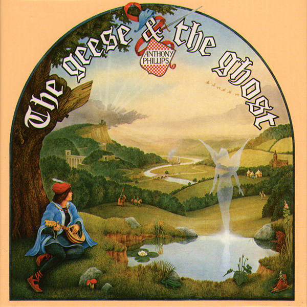 Anthony Phillips - The Geese & The Ghost | Esoteric Recordings (ECLEC 32482)