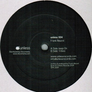 Frank Maurel - Keep On / Triboo | Unless Records (unless 004) - main Frank Maurel - Keep On / Triboo | Unless Records (unless 004) - main