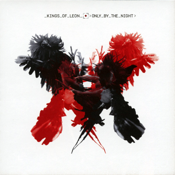Kings Of Leon - Only By The Night | RCA (88697-32712-2) - main