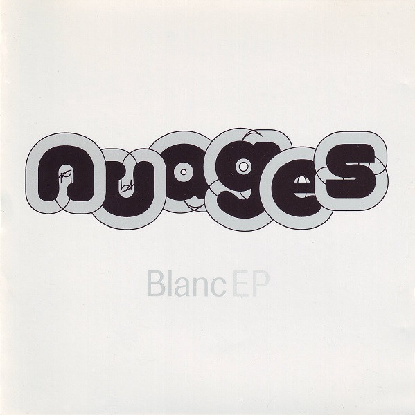 Nuages - Blanc EP | F Communications (F 016 CD)